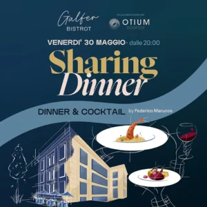 Sharing dinner da Galfer Bistrot in collaborazione con Otium Rooftop